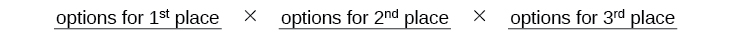 A mathematical expression calculating the total number of permutations for awarding 1st, 2nd, and 3rd place, represented by the product of options for each position.